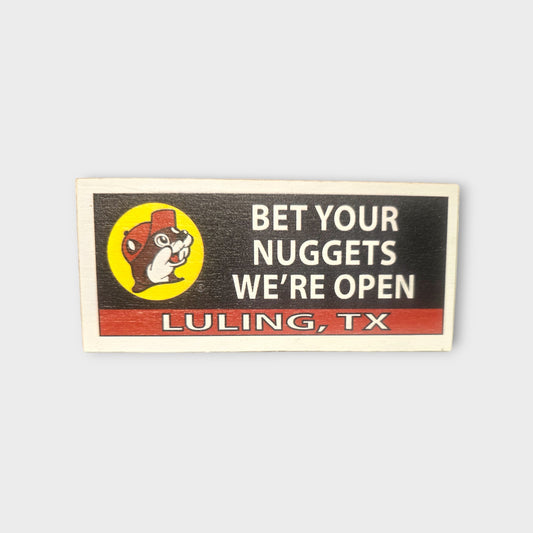 Buc - ee's Billboard Magnet - Luling, TX - Texan Temptations