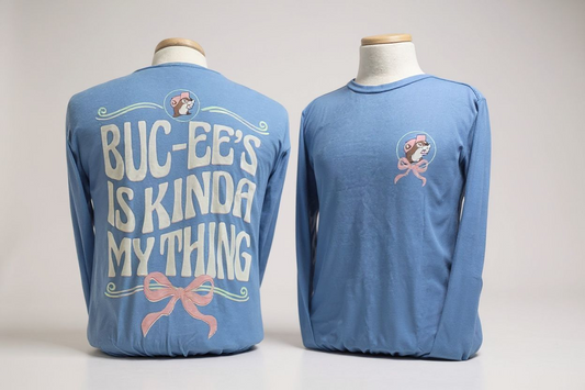 "Buc-ee's Is Kinda My Thing" Long Sleeve Shirt